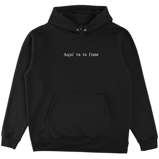 Hoodie con frase personalizada